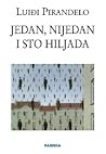 Jedan, nijedan i ...