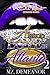 A Hood Love In Atlanta 2 by Mz. Demeanor