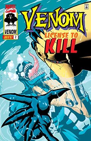 Venom: License to Kill #2 (Kindle Edition)