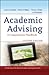 Academic Advising: A Comprehensive Handbook