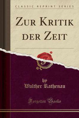 Zur Kritik der Zeit (Classic Reprint) (German Edition)