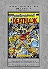 Marvel Masterworks: Deathlok, Vol. 1 Marvel Masterworks: Deathlok, Vol. 1