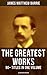 The Greatest Works of J.M. Barrie by J.M. Barrie