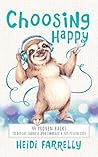 Choosing Happy: 4...
