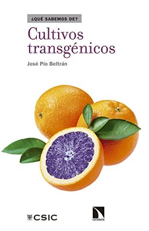 Portada de Cultivos transgénicos, de José Antonio Pío Beltrán