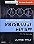 Guyton & Hall Physiology Review by John E. Hall