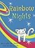 Rainbow Nights