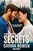 Secrets (True North, #3)