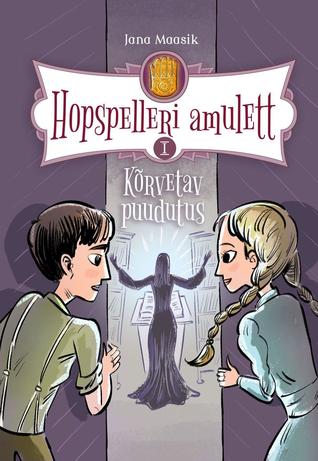 Hopspelleri amulett. Kõrvetav puudutus (Hardcover)