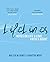 LifeLines: Notes on Life an...
