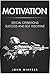 Motivation: Special Operations Success and Self Discipline