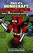 Diary of a Minecraft Deadpool: Book 1: Initial Encounter With Zombies