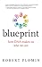 Blueprint: How DNA Makes Us Who We Are