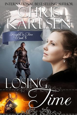 Losing Time (Knights in Time, #5)