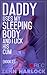 Daddy Uses My Sleeping Body And I Lick His Cum by Zehn Harlock