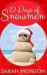 12 Days of Snowmen by Sarah Monzon
