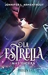 La estrella más oscura by Jennifer L. Armentrout