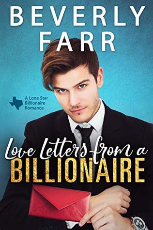 Love Letters from a Billionaire (Lone Star Billionaires #1)