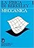 La fisica di Berkeley. 1: Meccanica