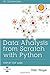 Data Analysis from Scratch with Python: Step-By-Step Guide