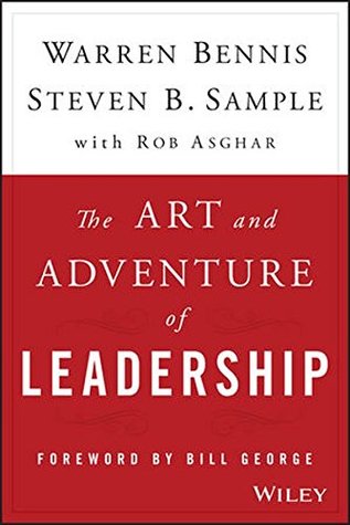 The Art and Adventure of Leadership: Understanding Failure, Resilience and Success (Hardcover)