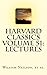 Harvard Classics Volume 51:...