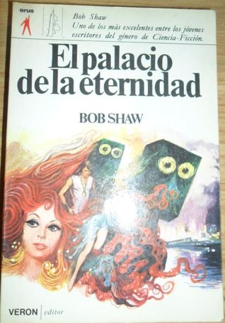 Portada de El Palacio de la eternidad, de Bob Shaw