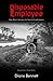 Disposable Employee by Diane Bennett