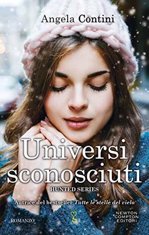Universi sconosciuti (Hunted series vol.1)