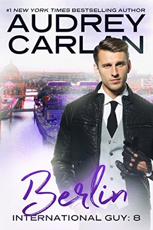 Berlin (International Guy, #8)