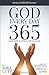 God Every Day: 365 Life App...