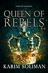 Queen of Rebels (Tales of Gorania, #2)
