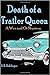 Death of a Trailer Queen (W...