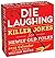 Die Laughing 2019 Day-to-Da...