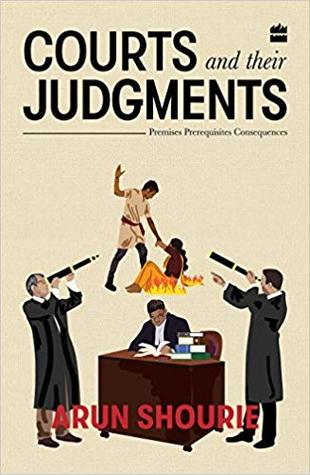 Courts and their Judgements: Premises, Prerequisites, Consequences