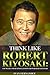 Think Like Robert Kiyosaki:...