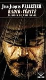 Radio-vérite : la...