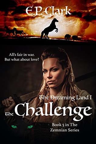 The Dreaming Land I: The Challenge (The Zemnian Series Book 8)