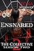 Ensnared: The Collective Season Two, Episode 2