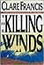 The Killing Winds: A Novel