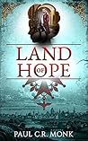 Land of Hope by Paul C.R. Monk