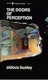 The Doors of Perception by Aldous Huxley