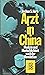 Arzt in China: Medizin und ...