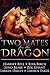 Two Mates for the Dragon