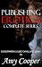 Publishing Erotica Complete Series by Amy Cooper