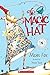 The Magic Hat 10th Anniversary Edition by Mem Fox