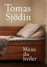 Mens du hviler