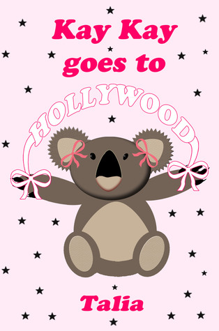 Kay Kay goes to Hollywood (Kay Kay, #3)