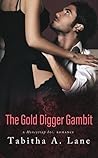 The Gold Digger Gambit (Honeytrap Inc. #2)