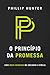 O princípio da promessa by Phillip Hunter